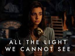 “All the Light We Cannot See” should not be seen