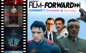 Film-Forward: Summer's Schemes & Screams